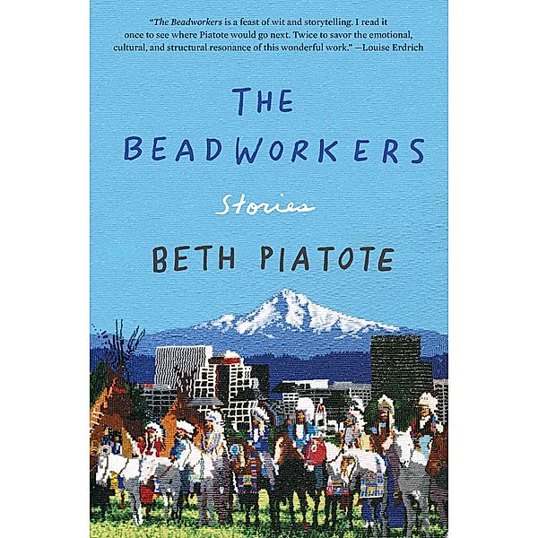 The Beadworkers, Beth Piatote