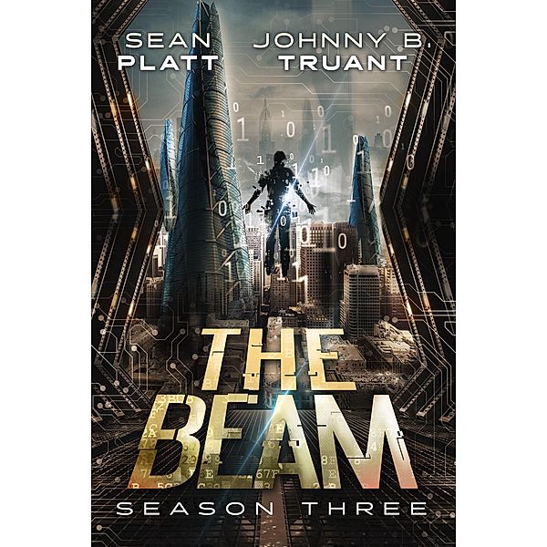 The Beam: Season Three / The Beam, Johnny B. Truant, Sean Platt