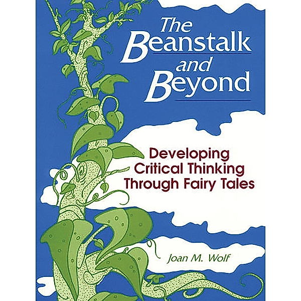 The Beanstalk and Beyond, Joan Wolf