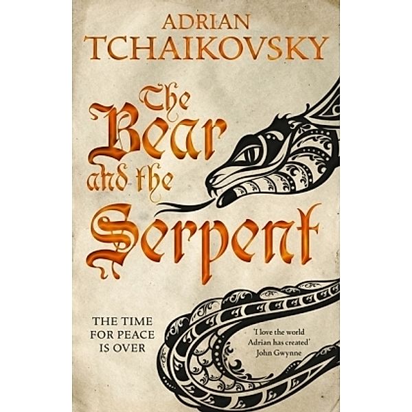 The Bear and the Serpent, Adrian Tchaikovsky