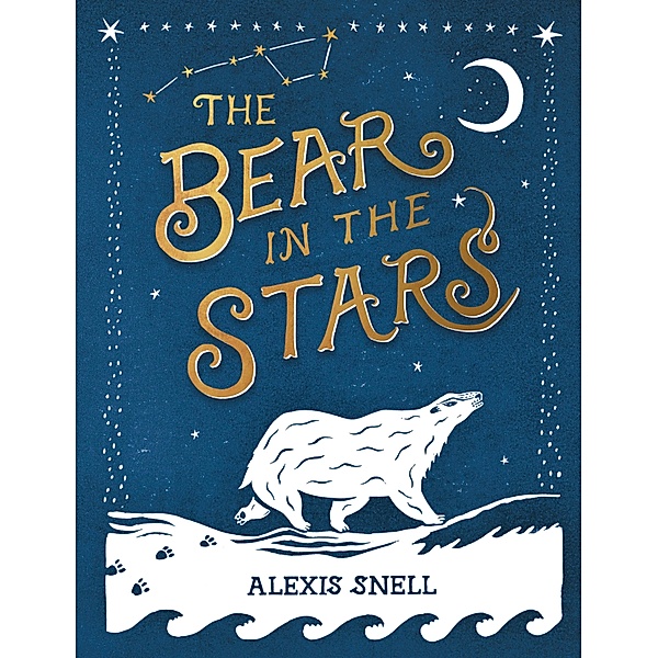 The Bear in the Stars, Alexis Snell