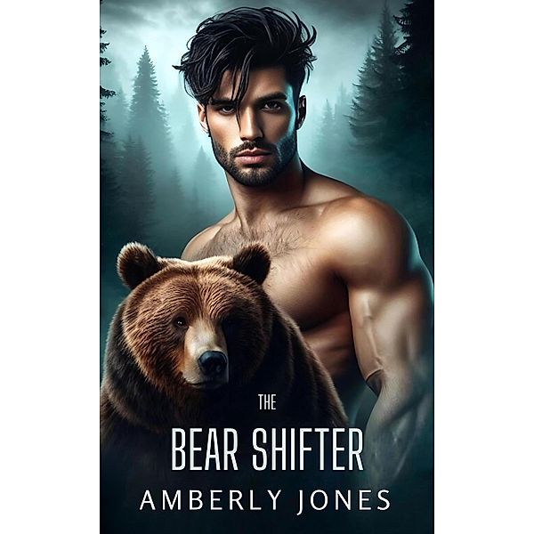 The Bear Shifter, Amberly Jones