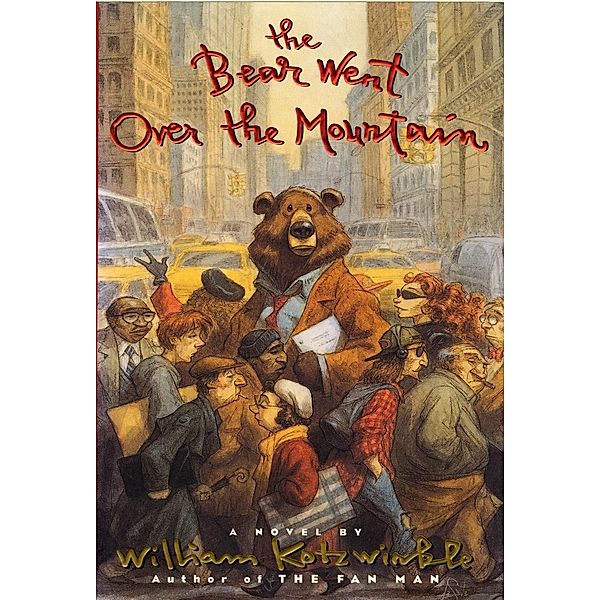 The Bear Went Over the Mountain, William Kotzwinkle