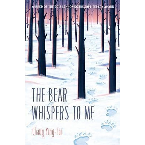 The Bear Whispers to Me / Balestier Press, Ying-Tai Chang