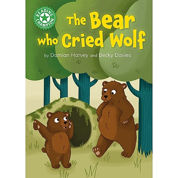 The Bear who Cried Wolf / Reading Champion Bd.517, Damian Harvey