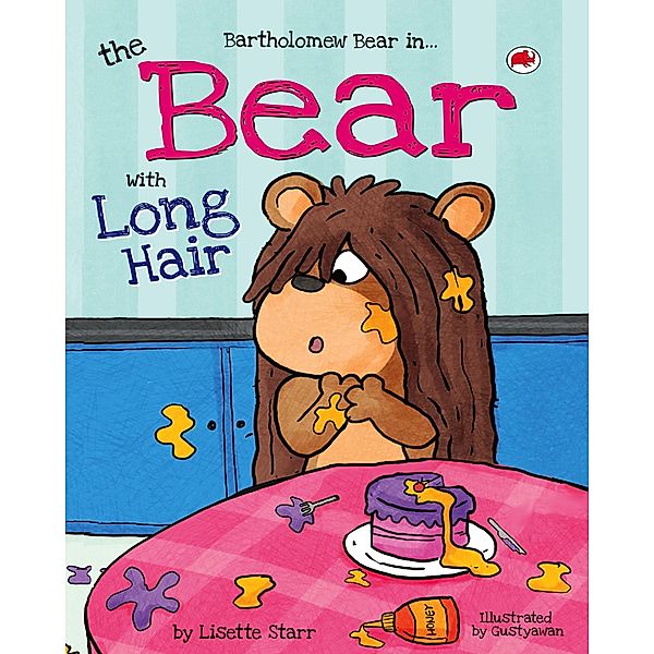 The Bear with Long Hair (Red Beetle Picture Books) / Red Beetle Picture Books, Lisette Starr