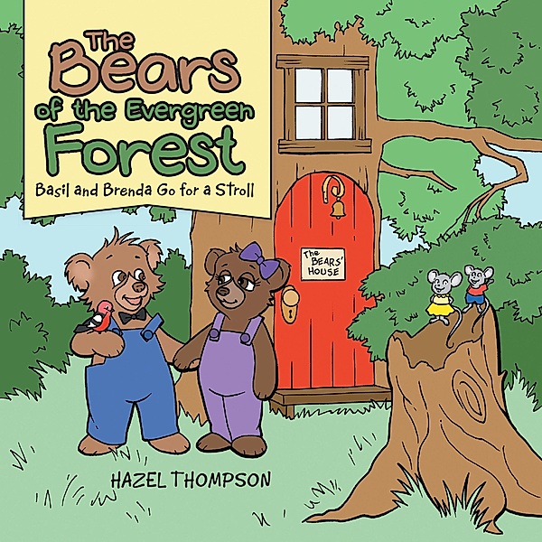 The Bears of the Evergreen Forest, Hazel Thompson
