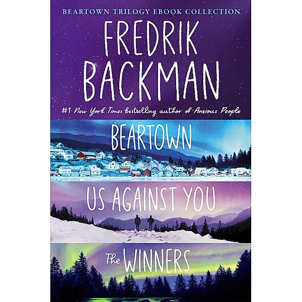 The Beartown Trilogy Ebook Collection, Fredrik Backman