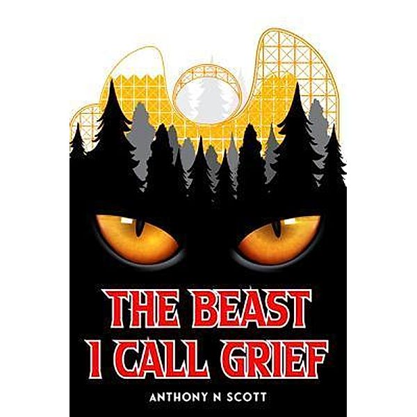 The Beast I Call Grief, Anthony Scott