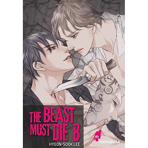 The Beast Must Die 8 / The Beast Must Die Bd.8, Hyeon-Sook Lee