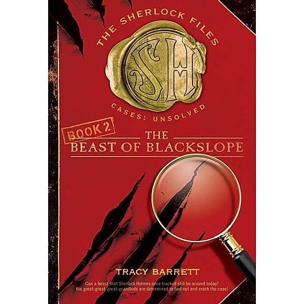 The Beast of Blackslope / Sherlock Files Bd.2, Tracy Barrett