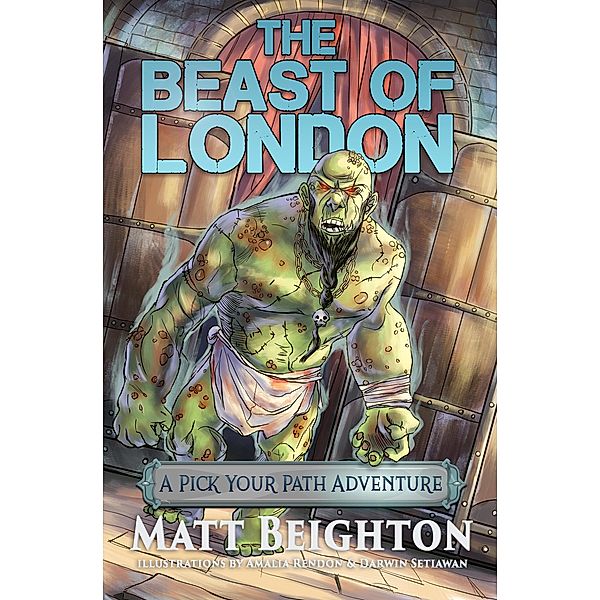 The Beast Of London (Pick Your Path Adventures, #3) / Pick Your Path Adventures, Matt Beighton
