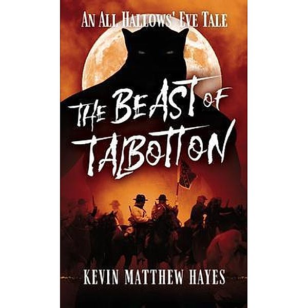 The Beast of Talbotton, Kevin Matthew Hayes