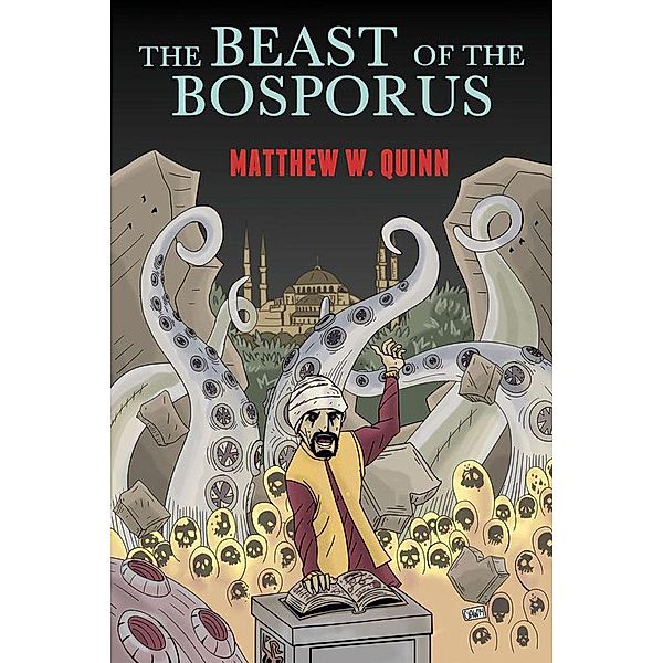 The Beast of the Bosporus, Matthew Quinn