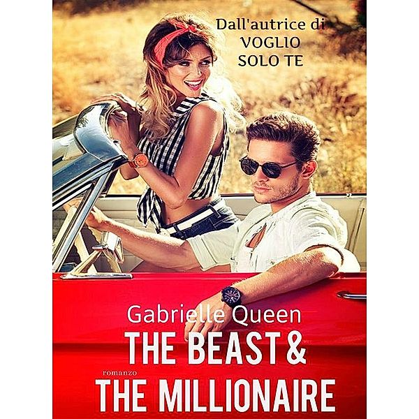 The Beast & the Millionaire, Gabrielle Queen
