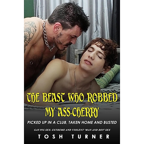 The Beast Who Robbed My Ass-Cherry, Tosh Turner
