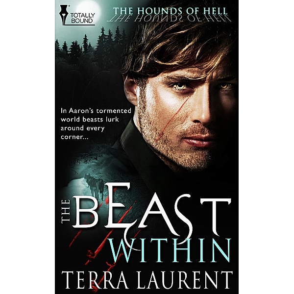 The Beast Within / The Hounds of Hell, Terra Laurent