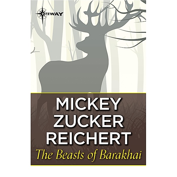 The Beasts of Barakhai, Mickey Zucker Reichert