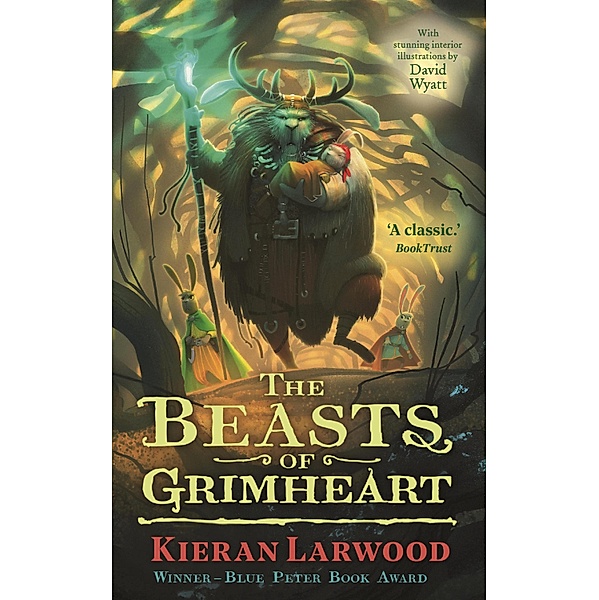 The Beasts of Grimheart / The World of Podkin One-Ear Bd.3, Kieran Larwood