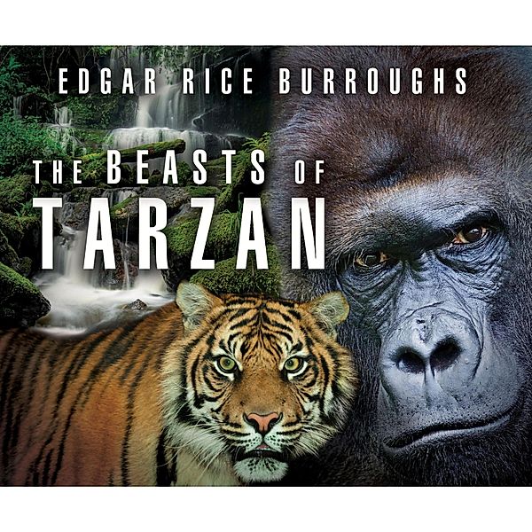 The Beasts of Tarzan, Edgar Rice Burroughs