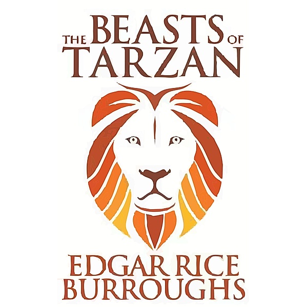 The Beasts of Tarzan, Edgar Rice Burroughs