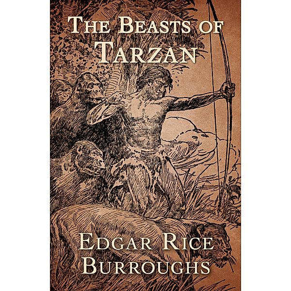 The Beasts of Tarzan / Tarzan, Edgar Rice Burroughs