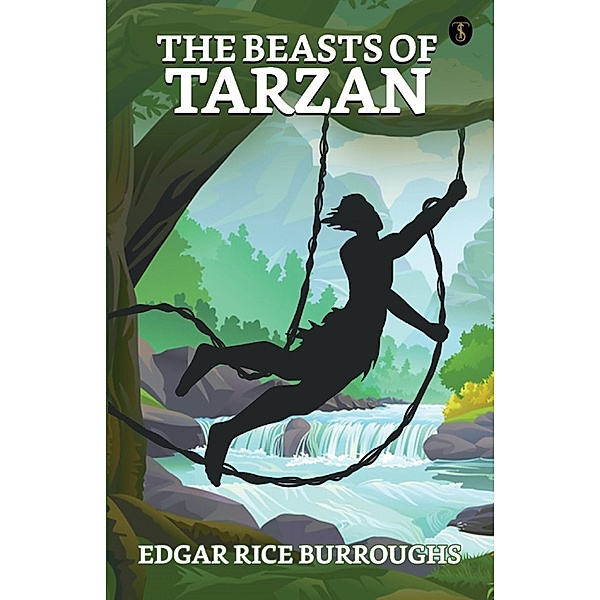 The Beasts of Tarzan / True Sign Publishing House, Edgar Rice Burroughs