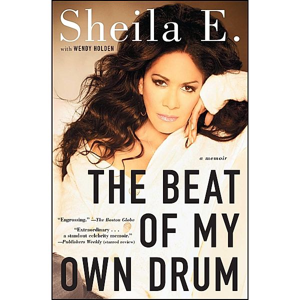 The Beat of My Own Drum, Sheila E.