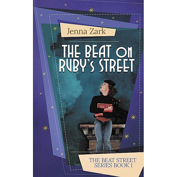 The Beat on Ruby's Street, Jenna Zark