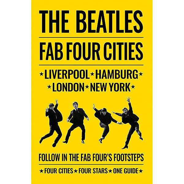The Beatles: Fab Four Cities, Richard Porter, David Bedford, Susan Ryan