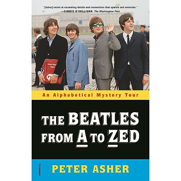 The Beatles from A to Zed, Peter Asher