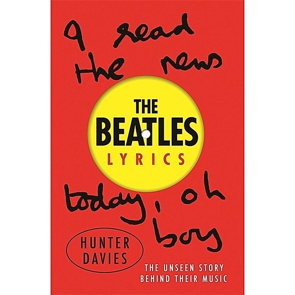 The Beatles Lyrics, Hunter Davies, Beatles