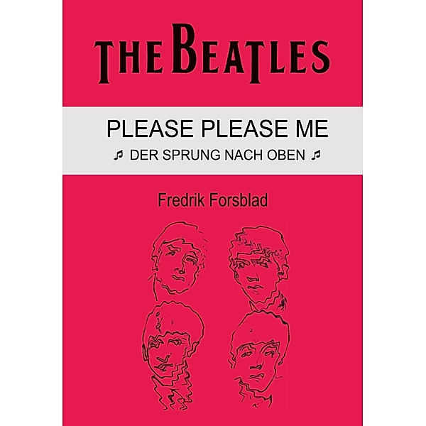 The Beatles - Please Please Me, Fredrik Forsblad