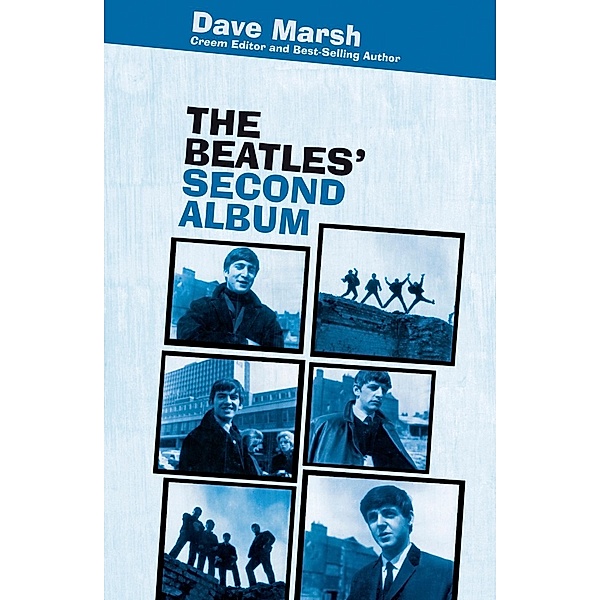 The Beatles' Second Album, Dave Marsh