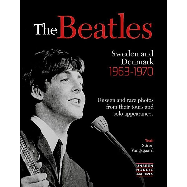 The Beatles: Sweden and Denmark 1963-1970, Soren Vangsgaard