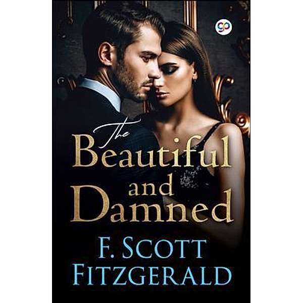 The Beautiful and Damned, F. Scott Fitzgerald, General Press