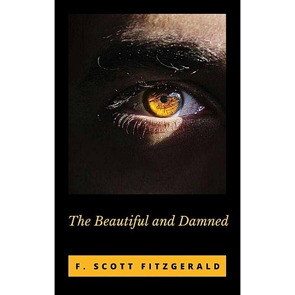The Beautiful and Damned, F. Scott