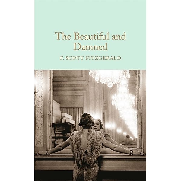 The Beautiful and Damned, F. Scott Fitzgerald