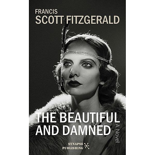 The Beautiful and Damned, Francis Scott Fitzgerald