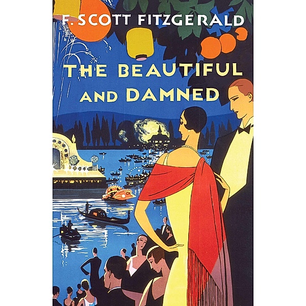 The Beautiful and Damned / Enriched Classics, F. Scott Fitzgerald
