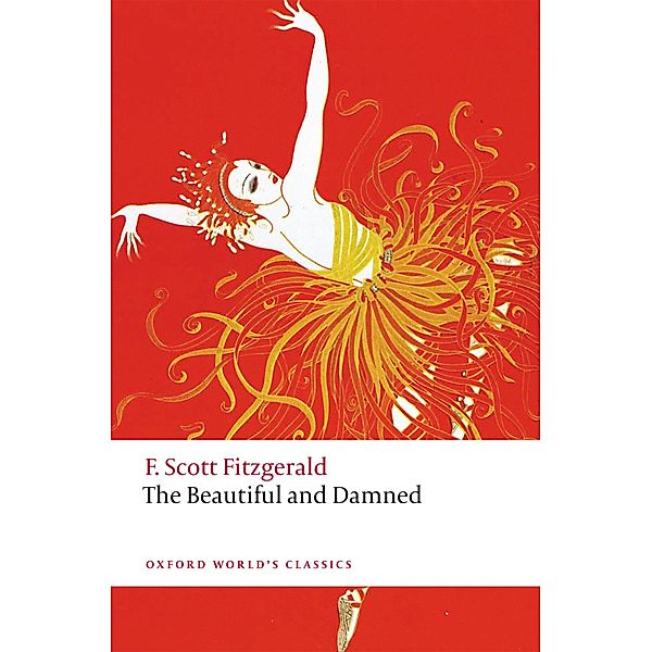 The Beautiful and Damned / Oxford World's Classics, F. Scott Fitzgerald