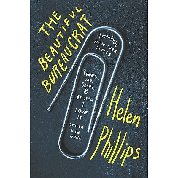 The Beautiful Bureaucrat, Helen Phillips