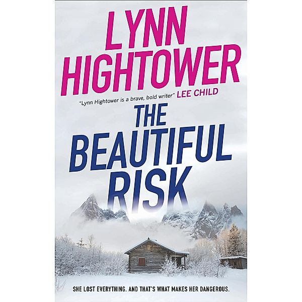 The Beautiful Risk, Lynn Hightower