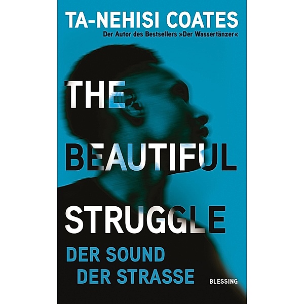 The Beautiful Struggle, Ta-Nehisi Coates