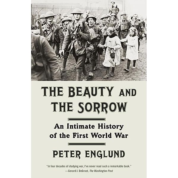 The Beauty and the Sorrow, Peter Englund