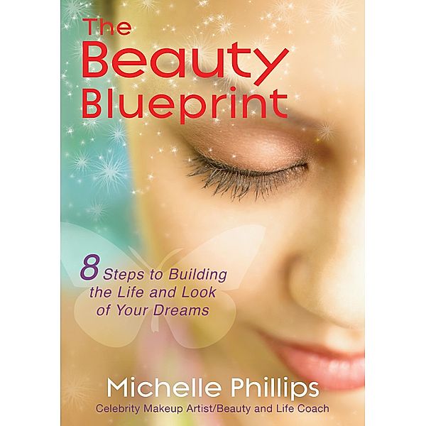 The Beauty Blueprint, Michelle Phillips