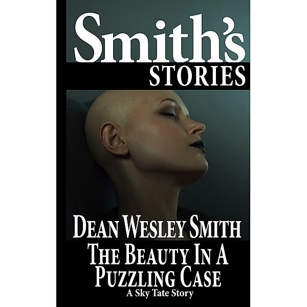 The Beauty in a Puzzling Case: A Sky Tate Story / Sky Tate, Dean Wesley Smith