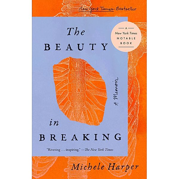The Beauty in Breaking, Michele Harper