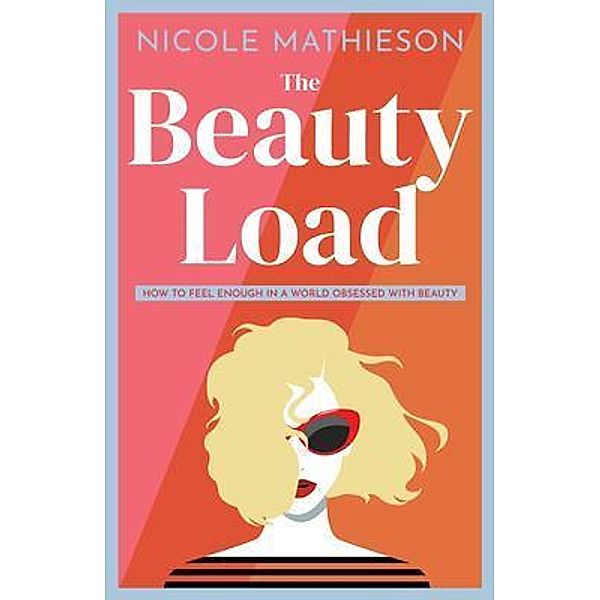 The Beauty Load, Nicole Mathieson