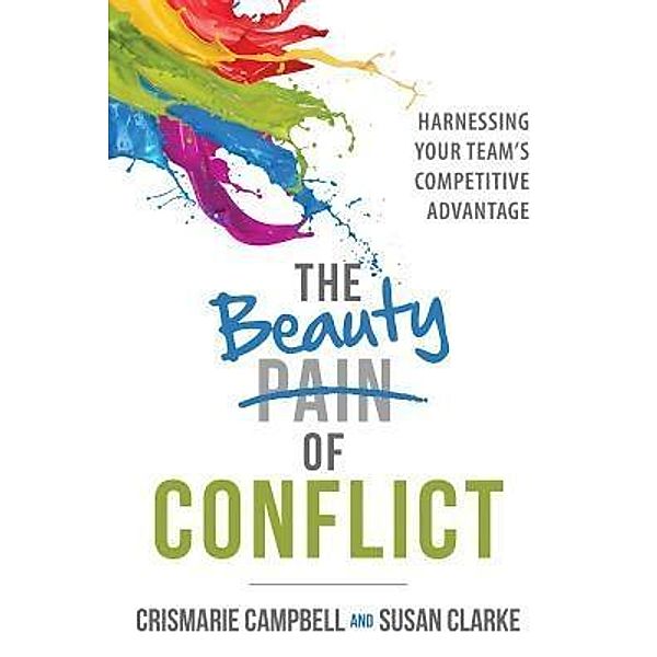 The Beauty of Conflict, Crismarie Campbell, Susan Clarke